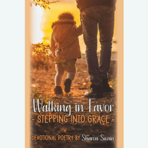 WALKING IN FAVOR: Stepping into Grace (eBook)